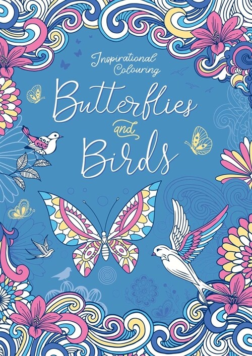 Butterflies and Birds: Inspriational Coloring Book for Adults (Paperback)