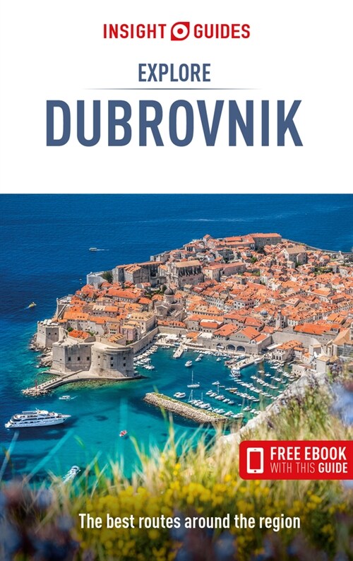 Insight Guides Explore Dubrovnik (Travel Guide with Free eBook) (Paperback, 3 Revised edition)