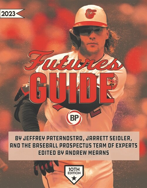 Baseball Prospectus Futures Guide 2023 (Paperback)