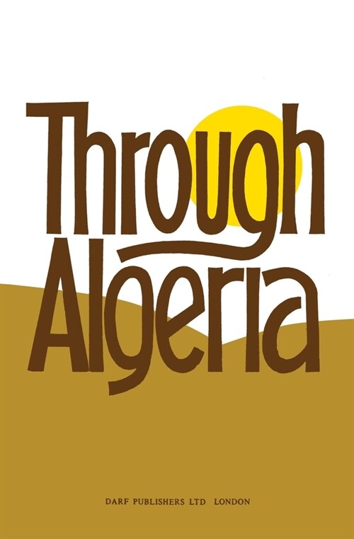 Through Algeria (Paperback)