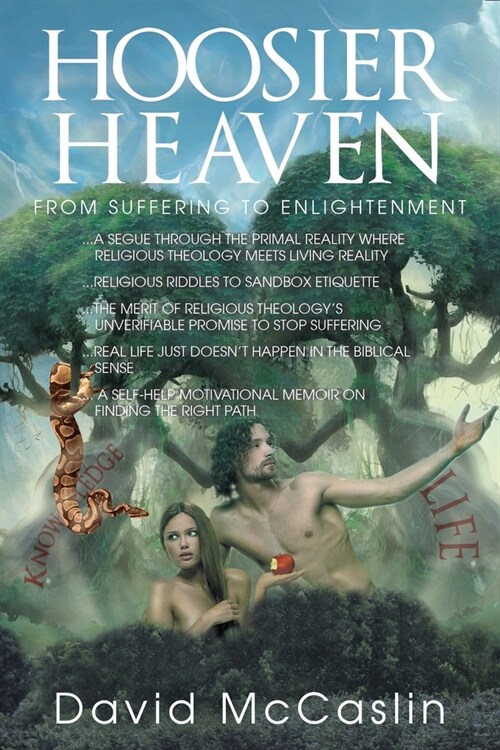 Hoosier Heaven: From Suffering to Enlightenment (Paperback)