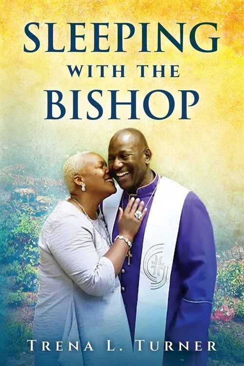 Sleeping With The Bishop (Paperback)