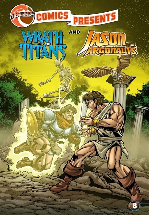 TidalWave Comics Presents #8: Wrath of the Titans and Jason & the Argonauts (Paperback)