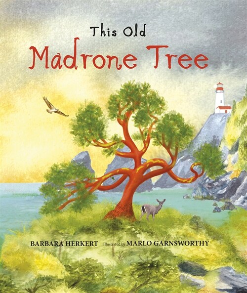 This Old Madrone Tree (Hardcover)