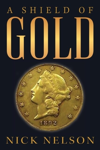 A Shield of Gold (Paperback)