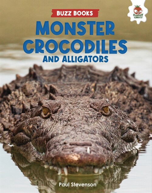 Monster Crocodiles and Alligators (Library Binding)