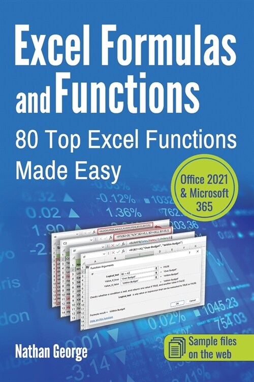 Excel Formulas and Functions: 80 Top Excel Functions Made Easy (Hardcover)