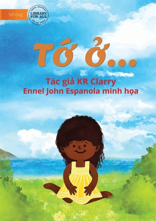 The I Am Book - Tớ ở... (Paperback)