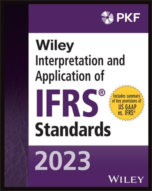 Wiley 2023 Interpretation and Application of Ifrs Standards (Paperback)