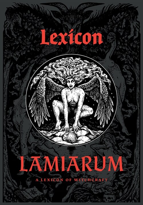 Lexicon Lamiarum: A Lexicon of Witchcraft (Paperback)