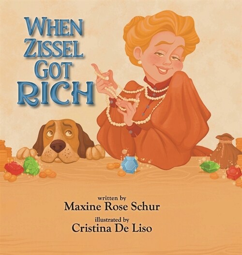 When Zissel Got Rich (Hardcover)