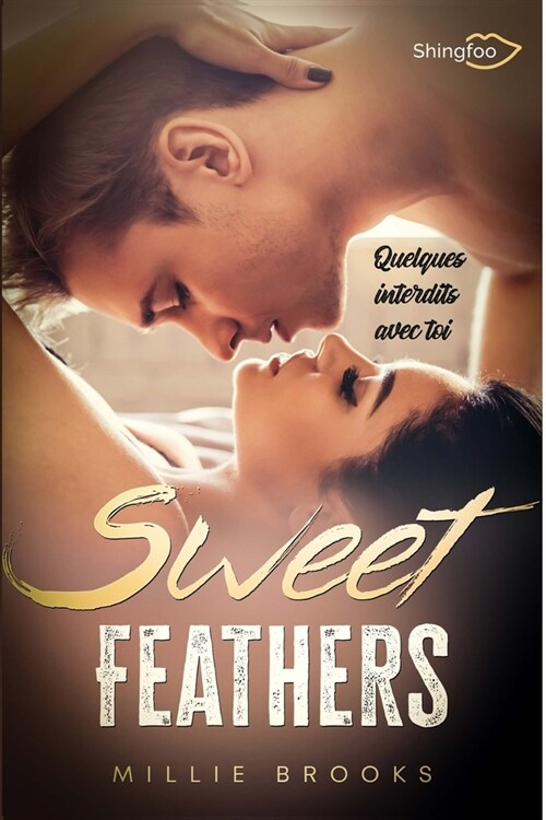 Sweet Feathers: Quelques interdits avec toi (Paperback)