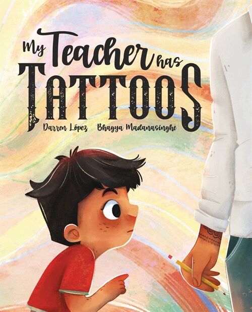 My Teacher Has Tattoos (Hardcover)