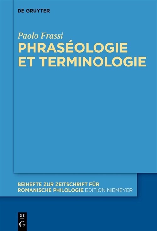 Phras?logie Et Terminologie (Hardcover)