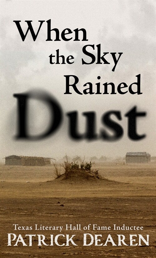 When the Sky Rained Dust (Paperback)