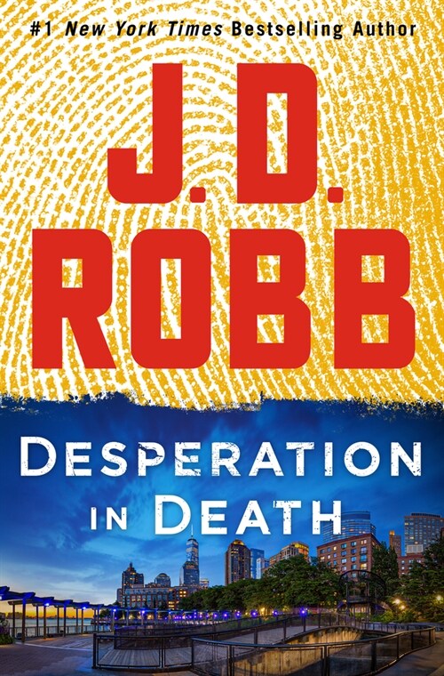 Desperation in Death: An Eve Dallas Novel (Paperback)