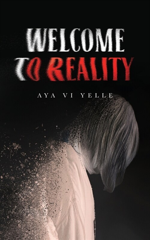 Welcome to Reality (Paperback)