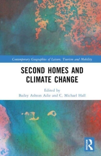 Second Homes and Climate Change (Hardcover, 1)