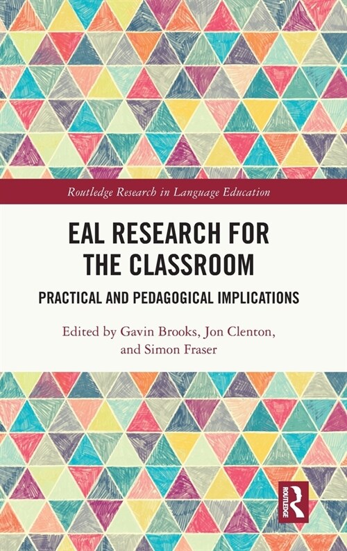 EAL Research for the Classroom : Practical and Pedagogical Implications (Hardcover)