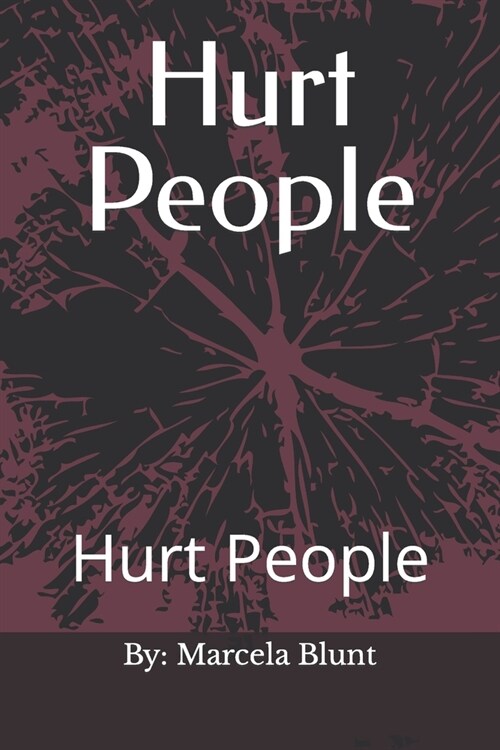 Hurt People: Hurt People (Paperback)