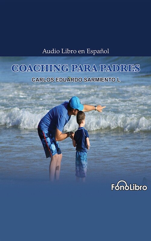 Coaching Para Padres (Audio CD)