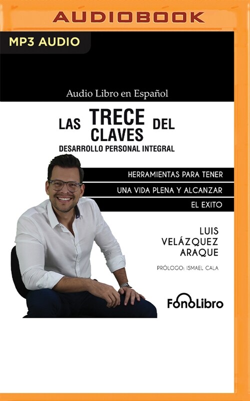 Las Trece Claves del Desarrollo Personal Integral (MP3 CD)