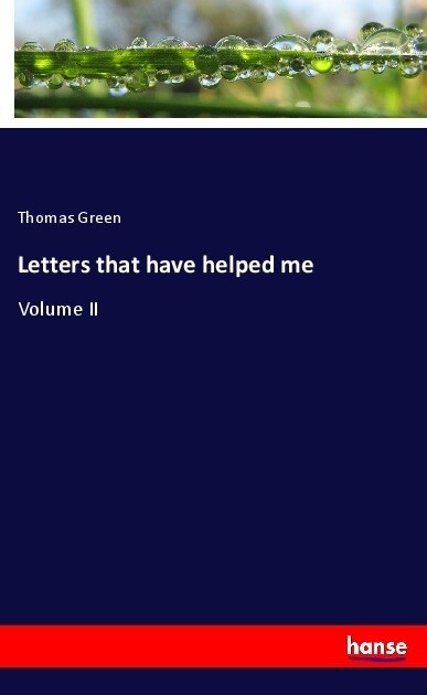 Letters that have helped me: Volume II (Paperback)