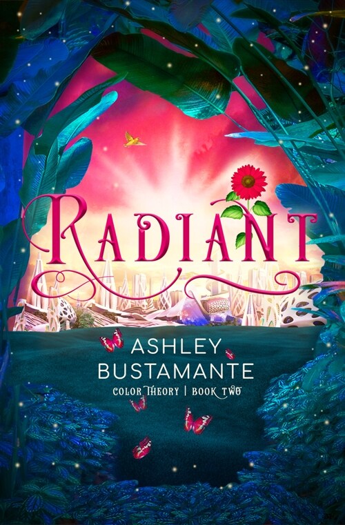 Radiant: Volume 2 (Hardcover)