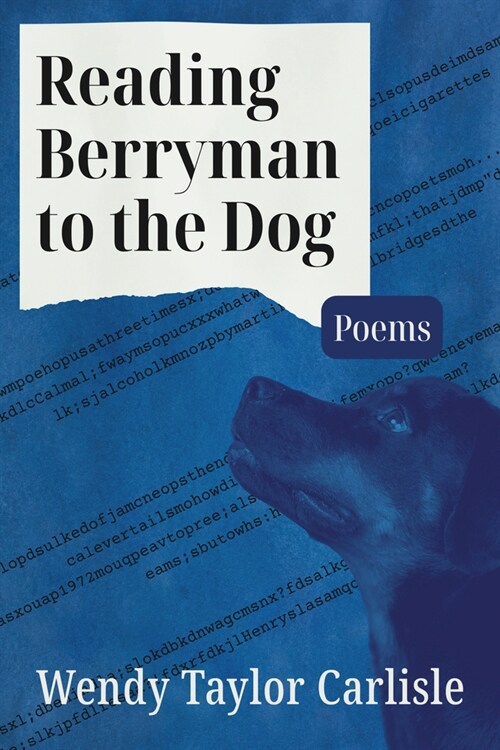 Reading Berryman to the Dog (Paperback)