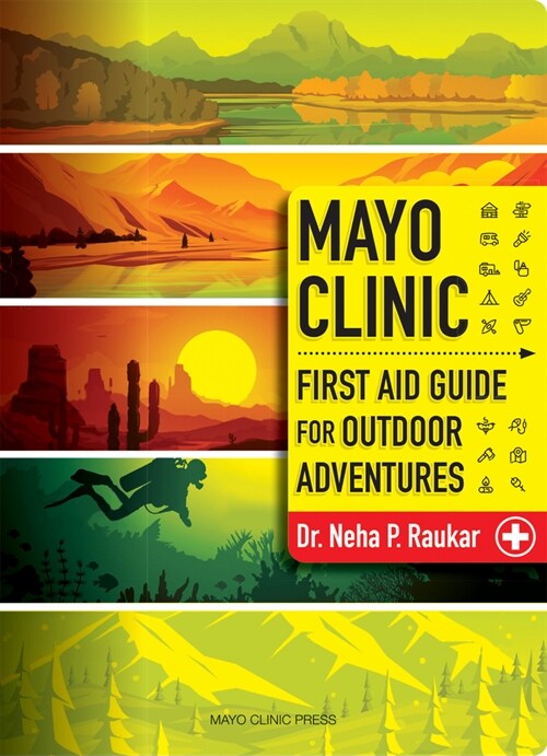 Mayo Clinic First Aid Guide for the Outdoor Adventurer (Hardcover)