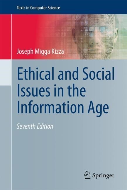 Ethical and Social Issues in the Information Age (Paperback, 7, 2023)