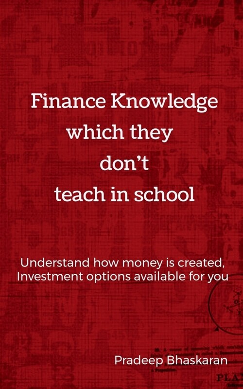 Finance Knowledge which they dont teach in School (Paperback)