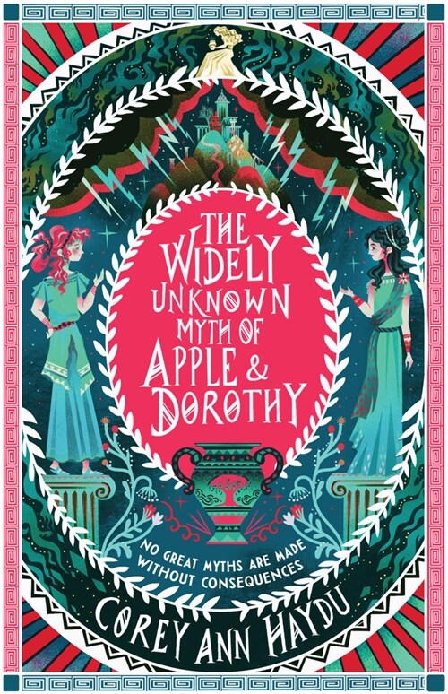 The Widely Unknown Myth of Apple & Dorothy (Hardcover)