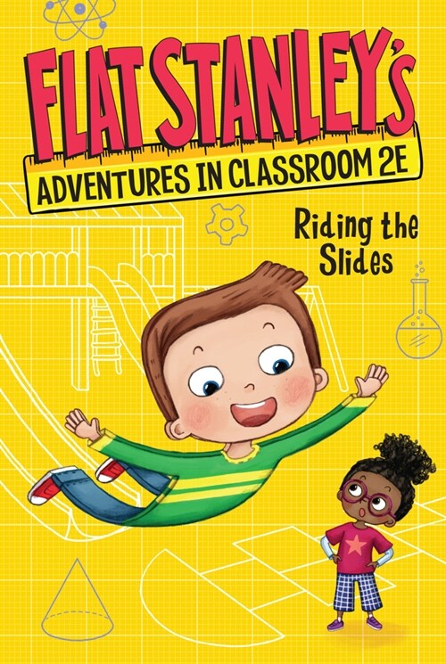 Flat Stanleys Adventures in Classroom 2e #2: Riding the Slides (Paperback)