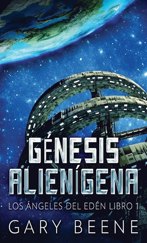 G?esis Alien?ena (Hardcover, Edicion Estanda)