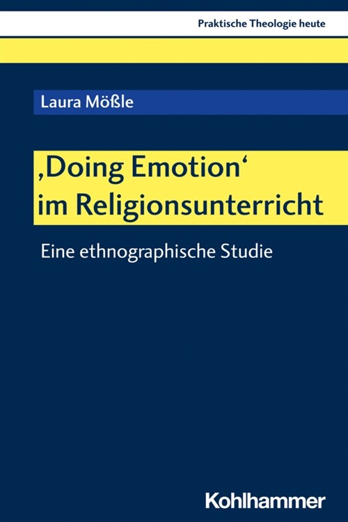 Doing Emotion Im Religionsunterricht: Eine Ethnographische Studie (Paperback)