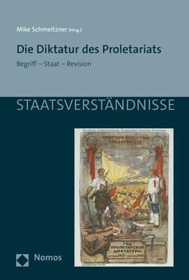 Die Diktatur Des Proletariats: Begriff - Staat - Revision (Paperback)