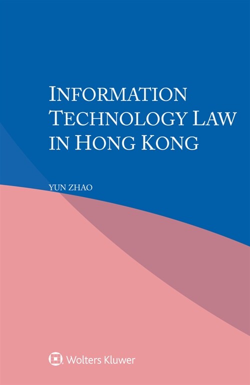 Information Technology Law in Hong Kong (Paperback)