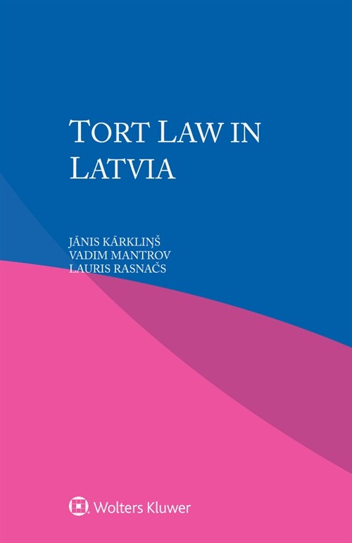 Tort Law in Latvia (Paperback)