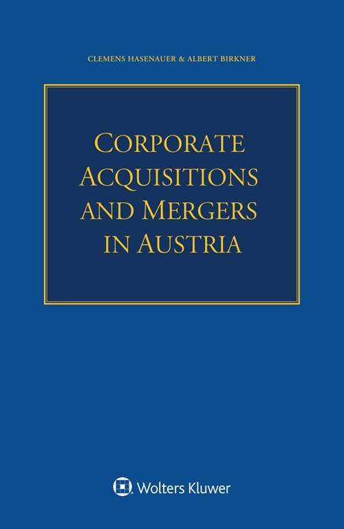 Corporate Acquisitions and Mergers in Austria (Paperback)