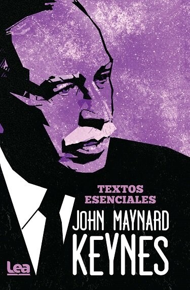 JOHN MAYNARD KEYNES TEXTOS ESENCIALES (Book)