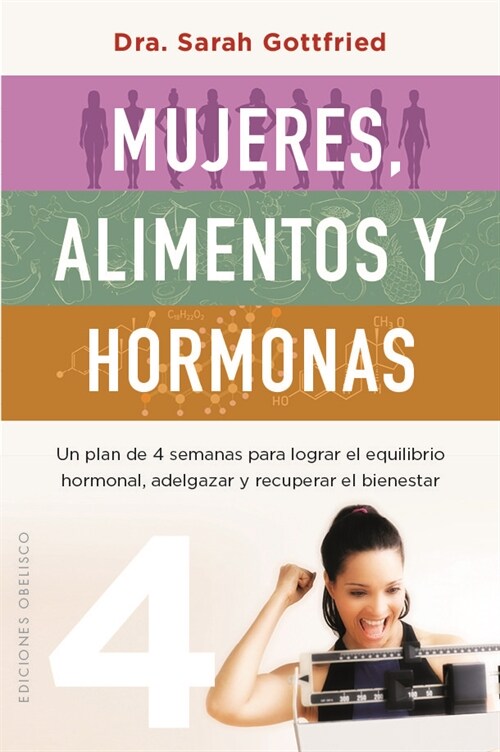 Mujeres, alimentos y hormonas (Paperback)