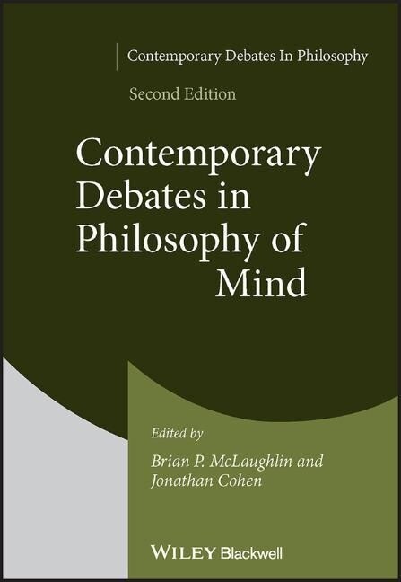 Contemporary Debates in Philosophy of Mind (Paperback, 2 ed)