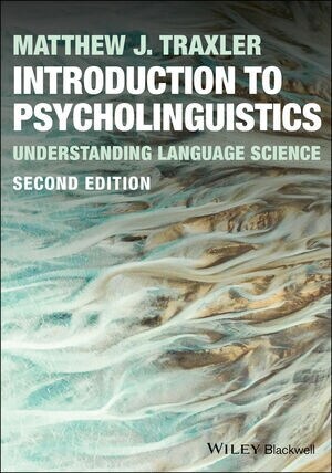 Introduction to Psycholinguistics : Understanding Language Science (Paperback, 2 ed)