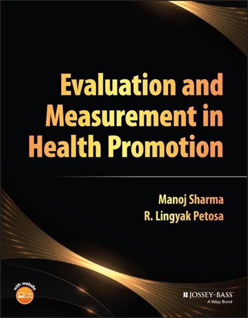 Evaluation and Measurement in Health Promotion (Paperback, 1st)