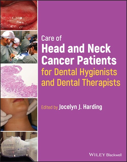 [eBook Code] Care of Head and Neck Cancer Patients for Dental Hygienists and Dental Therapists (eBook Code, 1st)