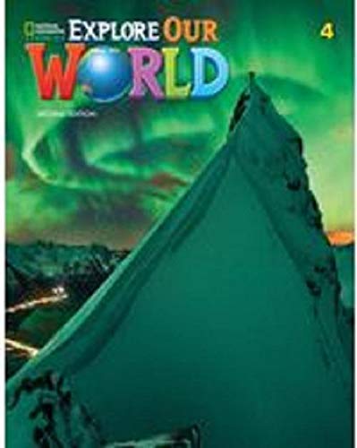 Explore Our World 4 with the Spark Platform (Paperback, 2)