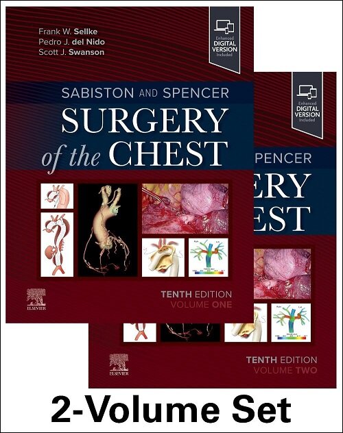 Sabiston and Spencer Surgery of the Chest (Hardcover, 10 ed)