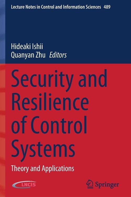 Security and Resilience of Control Systems: Theory and Applications (Paperback, 2022)