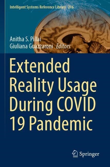 Extended Reality Usage During COVID 19 Pandemic (Paperback)